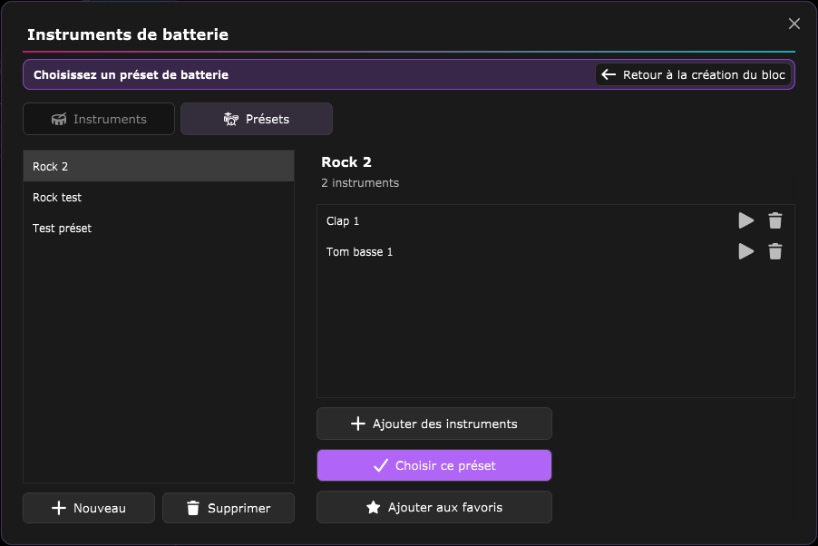 La fenêtre des présets ouverte pour choisir le préset d'un nouveau bloc : un bandeau indique quoi choisir, avec un bouton pour revenir à la création du bloc.